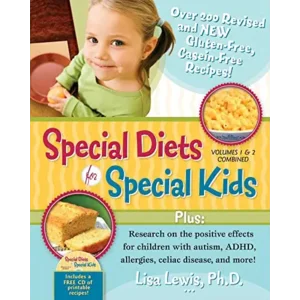 Special Diets for Special Kids, Volumes 1 & 2 Combined